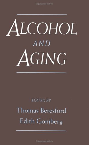 Stock image for Alcohol and Aging for sale by Better World Books