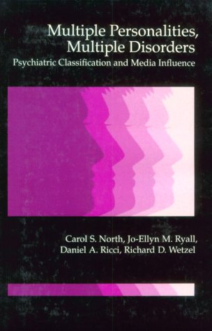 9780195080957: Multiple Personalities, Multiple Disorders: Psychiatric Classification and Media Influence