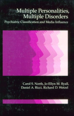 9780195080957: Multiple Personality Disorder: Psychiatric Classification and Media Influence: No.1 (Oxford Monographs in Psychiatry)