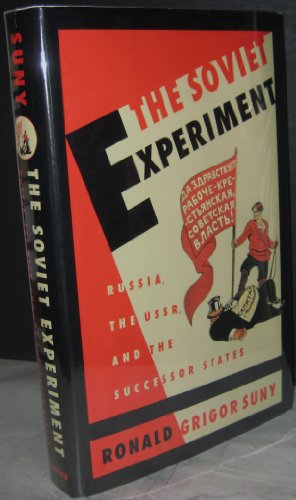 Beispielbild fr The Soviet Experiment: Russia, The USSR, and the Successor States zum Verkauf von Irish Booksellers