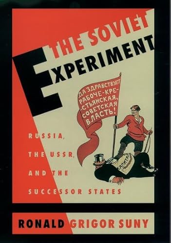 9780195081053: The Soviet Experiment: Russia, the Ussr, and the Successor States