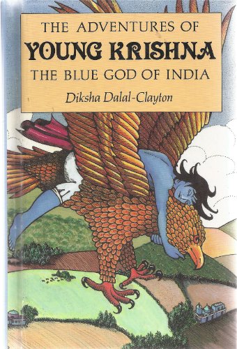 Stock image for The Adventures of Young Krishna, The Blue God of India (Oxford Myths and Legends) for sale by HPB-Emerald