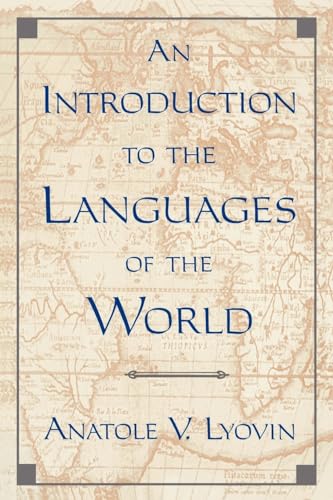9780195081169: An Introduction to the Languages of the World