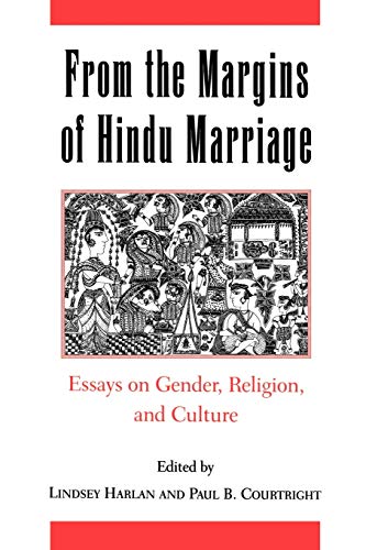 Stock image for From the Margins of Hindu Marriage: Essays on Gender, Religion, and Culture for sale by Ergodebooks