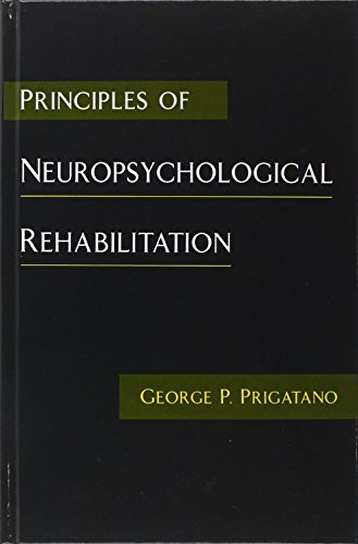 Stock image for Principles of Neuropsychological Rehabilitation for sale by HPB-Red
