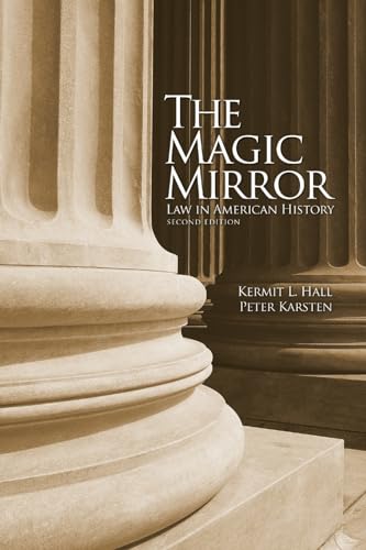 Beispielbild fr The Magic Mirror: Law in American History zum Verkauf von BooksRun