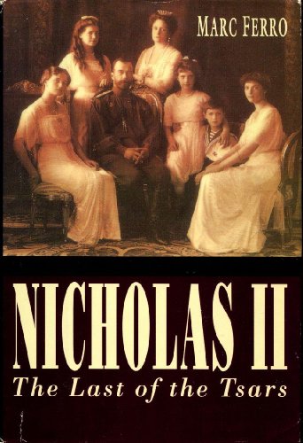 Stock image for Nicholas II : Last of the Tsars for sale by Better World Books