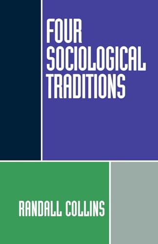 Imagen de archivo de Four Sociological Traditions a la venta por Better World Books