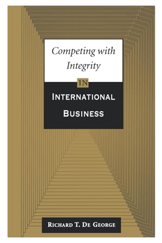 Beispielbild fr Competing with Integrity in International Business zum Verkauf von SecondSale
