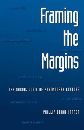 Imagen de archivo de Framing the Margins: The Social Logic of Postmodern Culture a la venta por ThriftBooks-Atlanta
