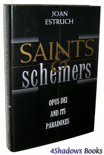 Stock image for Saints and Schemers: Opus Dei and Its Paradoxes for sale by ThriftBooks-Dallas