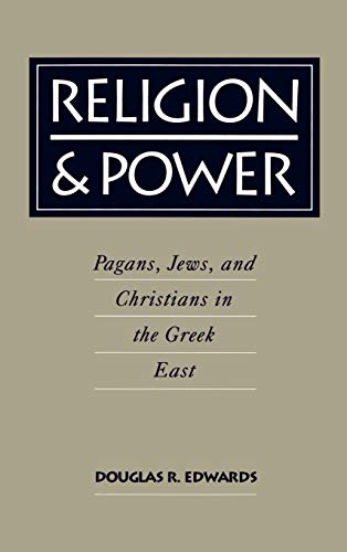 Beispielbild fr Religion and Power: Pagans, Jews, and Christians in the Greek East zum Verkauf von Windows Booksellers
