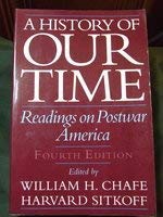 Imagen de archivo de A History of Our Time: Readings in Postwar America, 4th Ed. a la venta por BookHolders