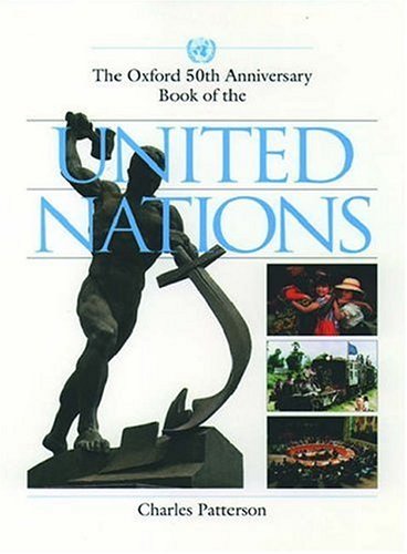 9780195082807: The Oxford 50th Anniversary Book of the United Nations
