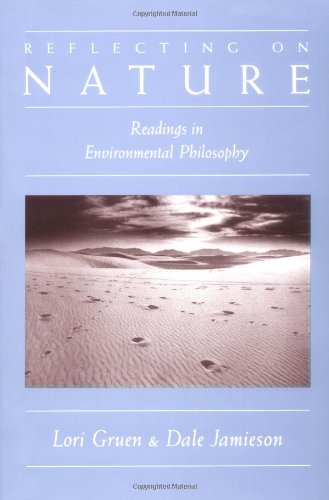 Beispielbild fr Reflecting on Nature : Readings in Environmental Philosophy zum Verkauf von Better World Books