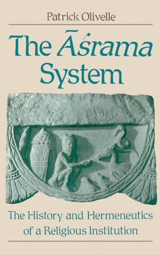 9780195083279: The Asrama System: The History and Hermeneutics of a Religious Institution
