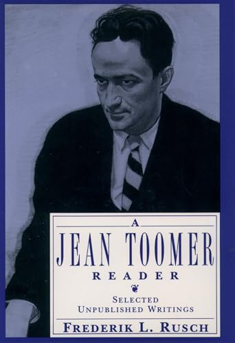 A Jean Toomer Reader: Selected Unpublished Writings (9780195083293) by Toomer, Jean