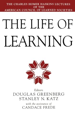 The Life of Learning (9780195083392) by Greenberg, Douglas; Katz, Stanley N.