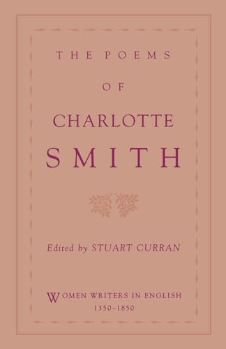 Stock image for The Poems of Charlotte Smith (Women Writers in English 1350-1850) for sale by Ergodebooks