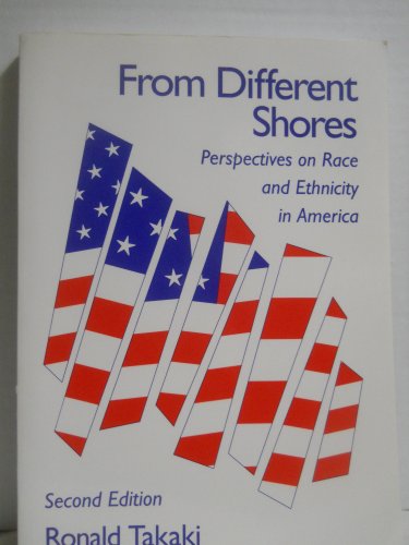 Stock image for From Different Shores : Perspectives on Race and Ethnicity in America for sale by Better World Books