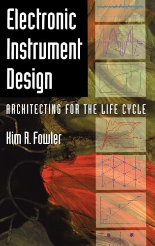 Imagen de archivo de Electronic Instrument Design: Architecting for the Life Cycle a la venta por Goodwill of Colorado