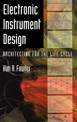 Stock image for Electronic Instrument Design: Architecting for the Life Cycle for sale by Goodwill of Colorado