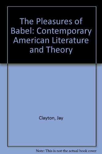9780195083729: The Pleasures of Babel: Contemporary American Literature and Theory