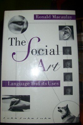 Stock image for The Social Art: Language and Its Uses for sale by HPB-Movies