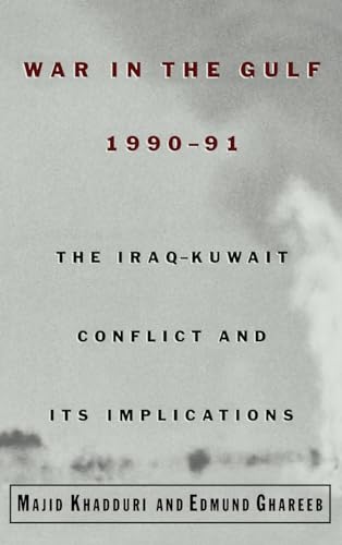 Beispielbild fr War in the Gulf, 1990-91 : The Iraq-Kuwait Conflict and Its Implications zum Verkauf von Better World Books