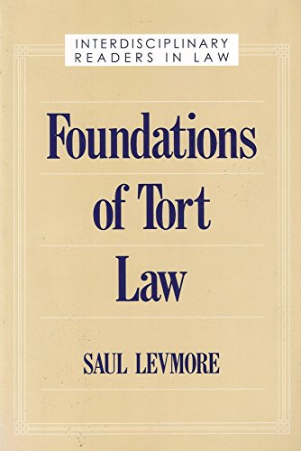 Foundations Of Tort Law Interdisciplinary Readers In Law