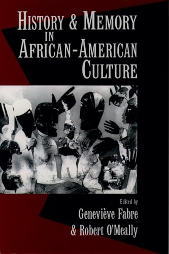 Beispielbild fr History and Memory in African-American Culture zum Verkauf von BooksRun