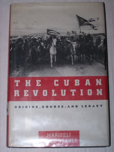 9780195084061: The Cuban Revolution: Origins, Course, and Legacy