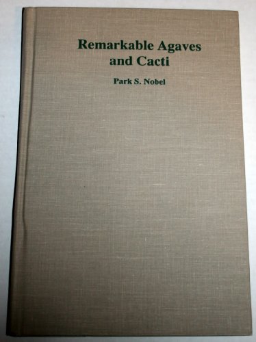 9780195084146: Remarkable Agaves and Cacti