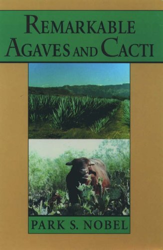 Imagen de archivo de REMARKABLE AGAVES AND CACTI. a la venta por Libreria della Natura