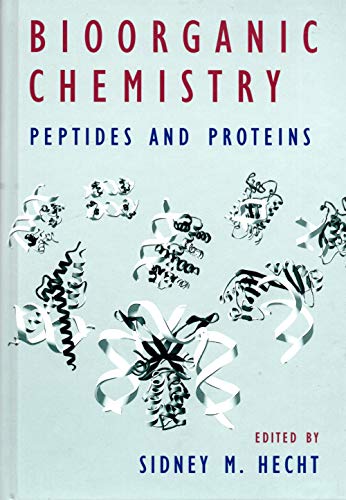 9780195084689: Bioorganic Chemistry: Peptides and Proteins