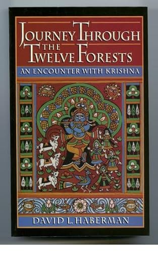 9780195084788: Journey Through the Twelve Forests: An Encounter With Krishna