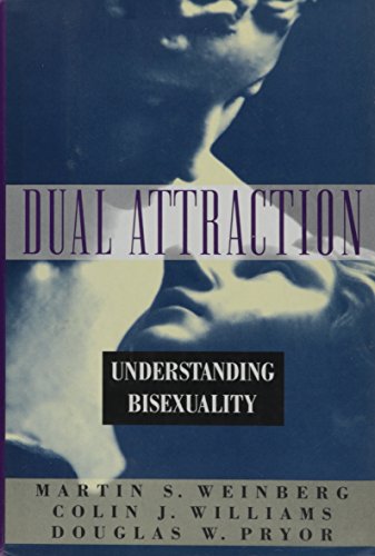 9780195084825: Dual Attraction: Understanding Bisexuality