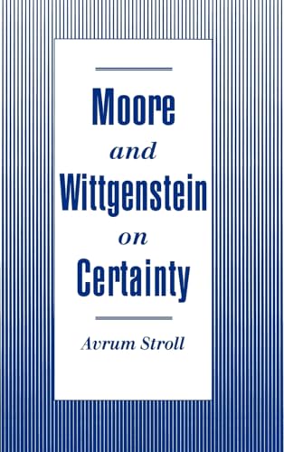 9780195084887: Moore and Wittgenstein on Certainty