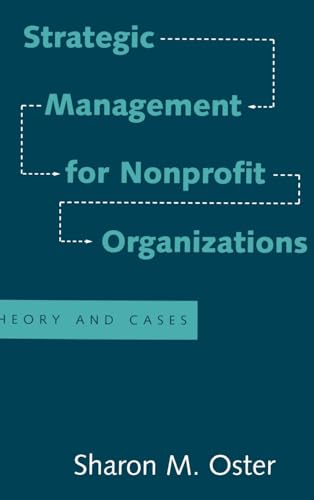 Imagen de archivo de Strategic Management for Nonprofit Organizations: Theory and Cases a la venta por More Than Words
