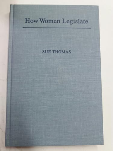 9780195085075: How Women Legislate