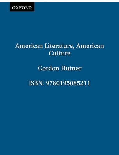 American Literature, American Culture (9780195085211) by Hutner, Gordon