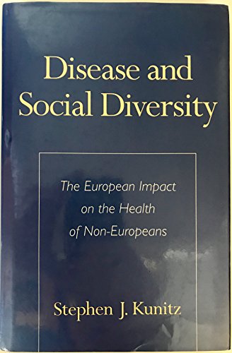 9780195085303: Disease and Social Diversity: The European Impact on the Health of Non-Europeans