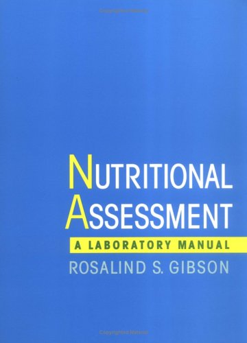 Imagen de archivo de Nutritional Assessment : A Laboratory Manual a la venta por Better World Books