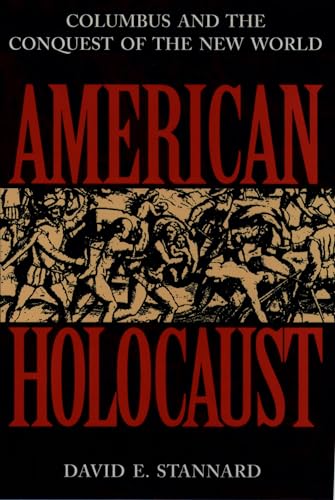 Beispielbild fr American Holocaust : The Conquest of the New World zum Verkauf von Better World Books