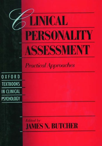 Imagen de archivo de Clinical Personality Assessment: Practical Approaches (Oxford Textbooks in Clinical Psychology, Volume 2) a la venta por Wonder Book
