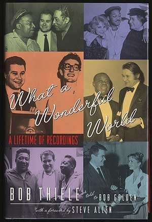 Beispielbild fr What a Wonderful World : A Lifetime of Recordings zum Verkauf von Better World Books