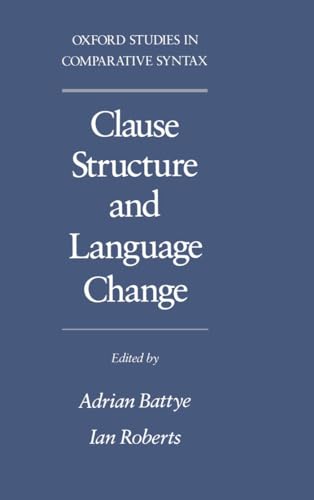 9780195086324: Clause Structure and Language Change (Oxford Studies in Comparative Syntax)