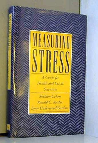 Imagen de archivo de Measuring Stress : A Guide for Health and Social Scientists a la venta por Better World Books: West