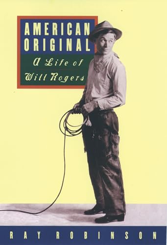 Beispielbild fr American Original : A Life of Will Rogers zum Verkauf von Better World Books: West