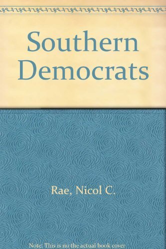 9780195087086: Southern Democrats